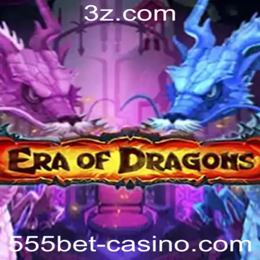 Conheça EraOfDragons: O Novo Fenômeno dos Jogos com 555bet585